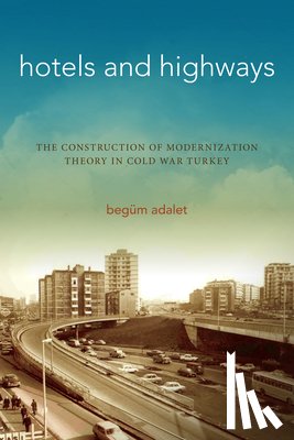 Adalet, Begum - Hotels and Highways