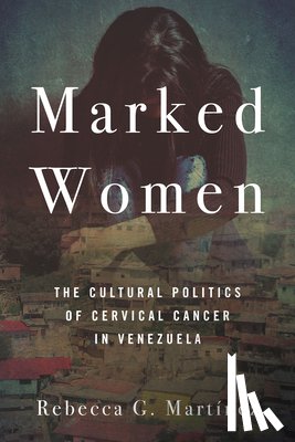 Martinez, Rebecca G. - Marked Women