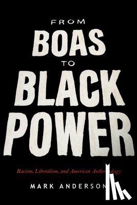 Anderson, Mark - From Boas to Black Power