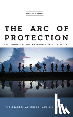 Aleinikoff, T. Alexander, Zamore, Leah - The Arc of Protection