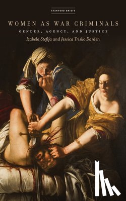 Steflja, Izabela, Trisko Darden, Jessica - Women As War Criminals