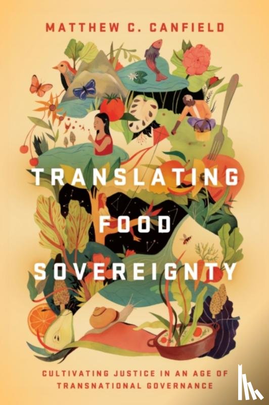Canfield, Matthew C. - Translating Food Sovereignty