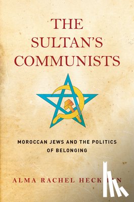Heckman, Alma Rachel - The Sultan's Communists