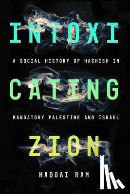 Ram, Haggai - Intoxicating Zion