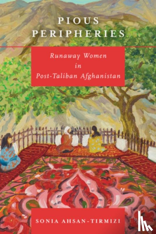 Ahsan-Tirmizi, Sonia - Pious Peripheries