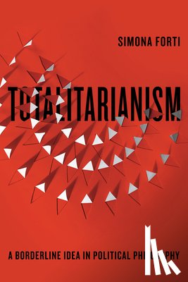 Forti, Simona - Totalitarianism
