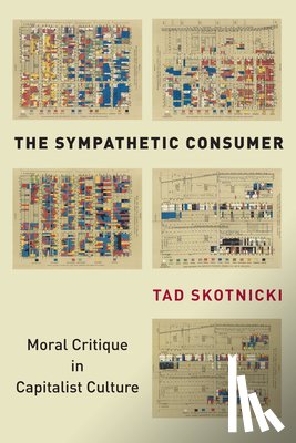 Skotnicki, Tad - The Sympathetic Consumer