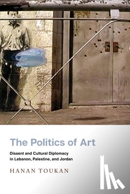 Toukan, Hanan - The Politics of Art
