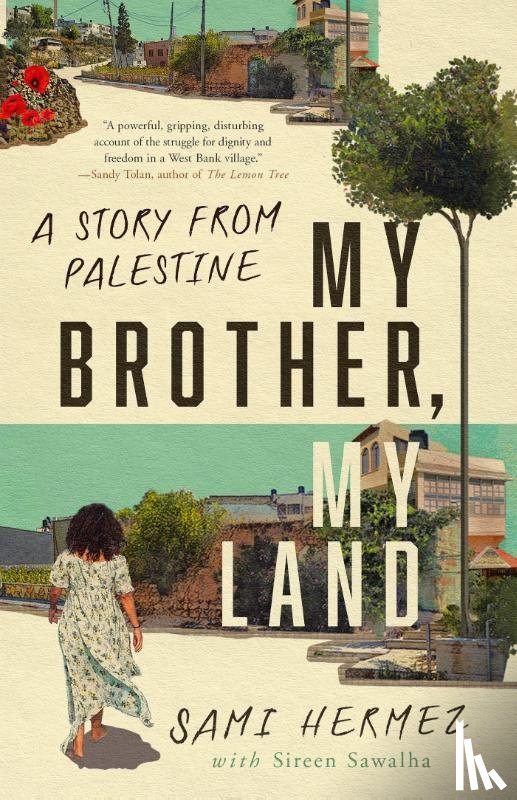 Hermez, Sami - Hermez, S: My Brother, My Land