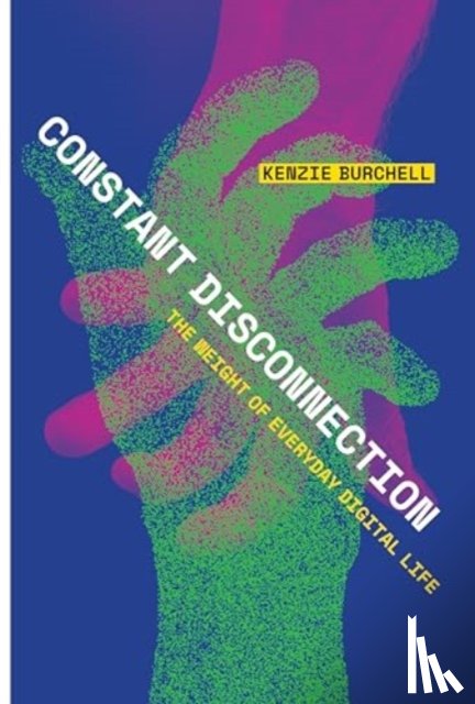 Burchell, Kenzie - Constant Disconnection