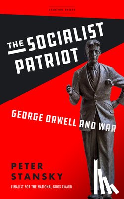Stansky, Peter - The Socialist Patriot