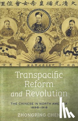 Chen, Zhongping - Transpacific Reform and Revolution
