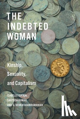 Guerin, Isabelle, Kumar, Santosh, Venkatasubramanian, G. - The Indebted Woman