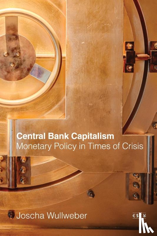 Wullweber, Joscha - Central Bank Capitalism