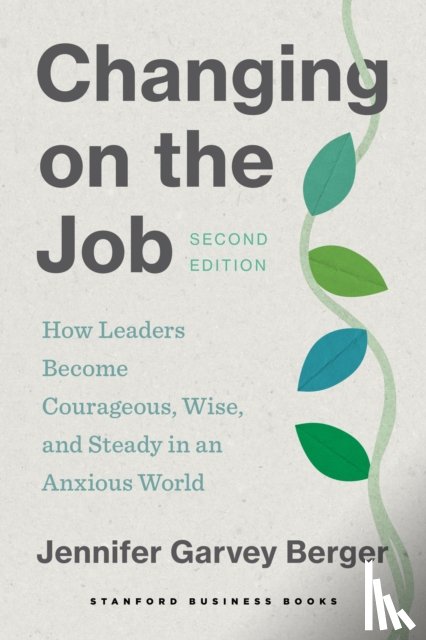 Garvey Berger, Jennifer - Changing on the Job, Second Edition