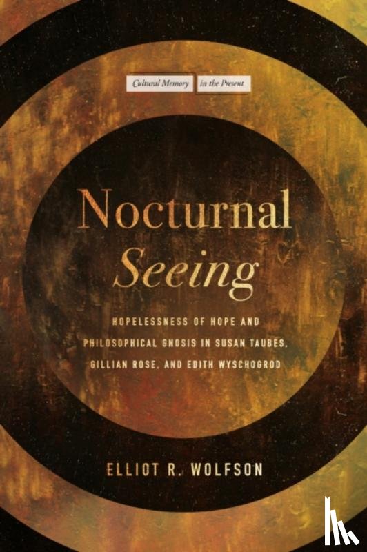 Wolfson, Elliot R. - Nocturnal Seeing