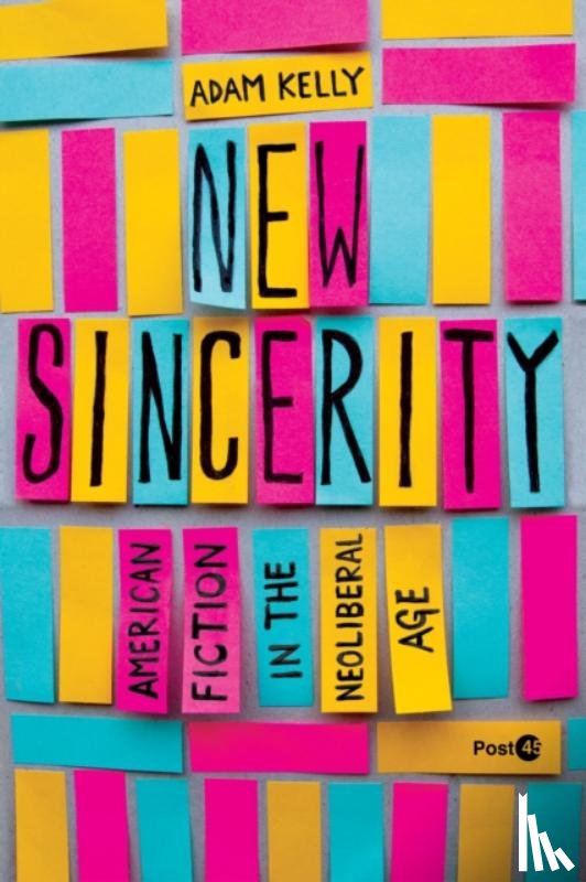 Kelly, Adam - New Sincerity