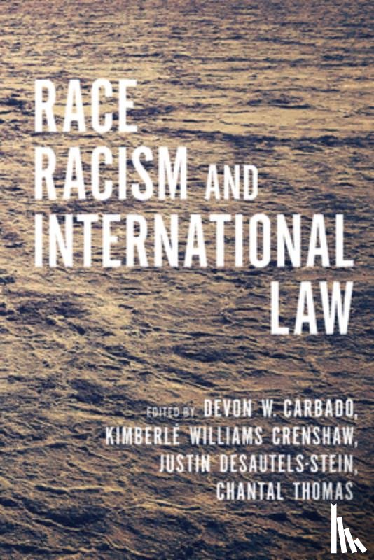 - Race, Racism, and International Law