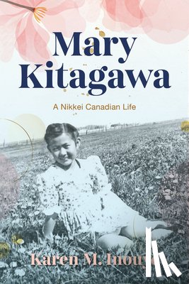 Inouye, Karen M. - Mary Kitagawa