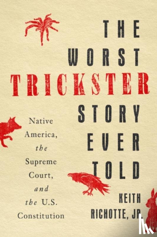 Richotte, Keith - The Worst Trickster Story Ever Told