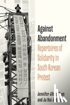 Chun, Ju Hui Judy, Chun, Jennifer Jihye - Against Abandonment