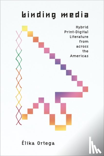 Ortega, Elika - Binding Media