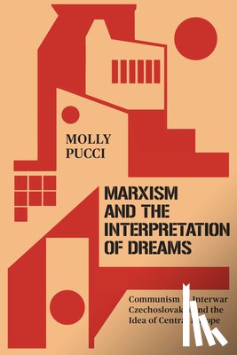 Pucci, Molly - Marxism and the Interpretation of Dreams