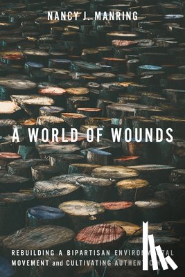 Manring, Nancy J. - A World of Wounds