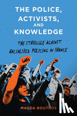 Boutros, Magda - The Police, Activists, and Knowledge