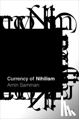 Samman, Amin - Currency of Nihilism