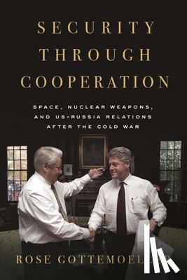 Gottemoeller, Rose - Security Through Cooperation