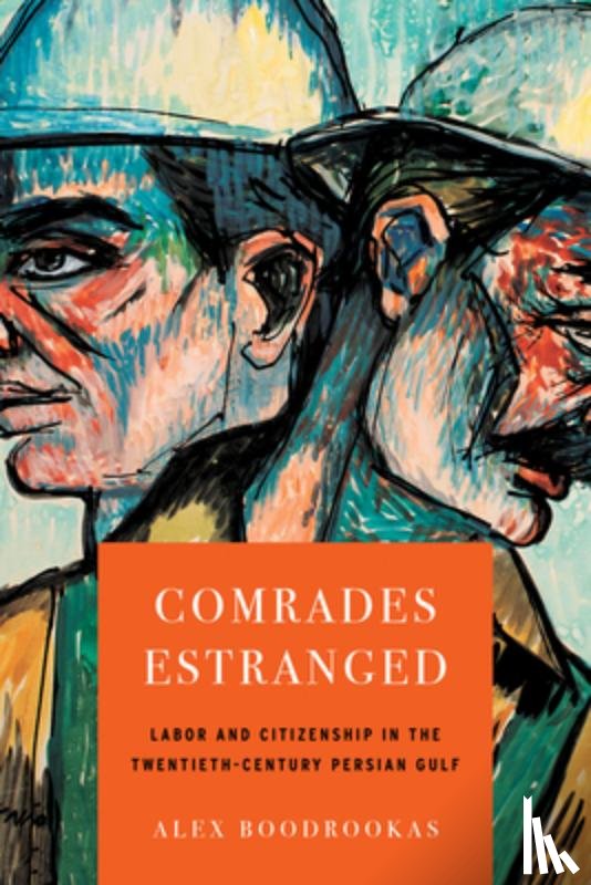 Boodrookas, Alex - Comrades Estranged