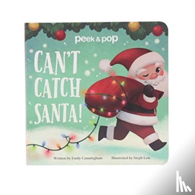 Cunningham, Emily - Can't Catch Santa! Peek & Pop