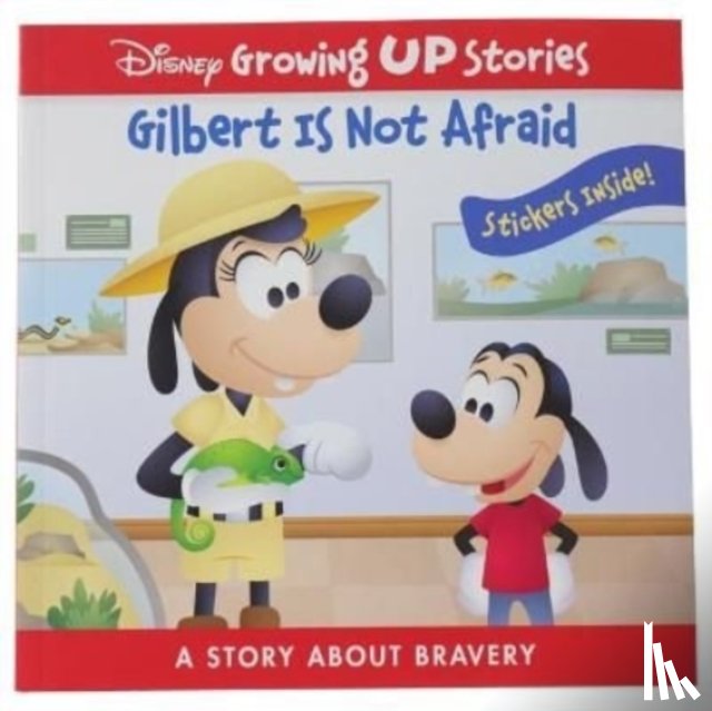 PI Kids - Disney Growing Up Stories: Gilbert Is Not Afraid A Story About Bravery