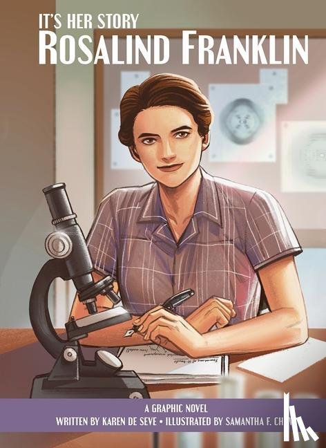 Seve, Karen de - It's Her Story Rosalind Franklin A Graphic Novel