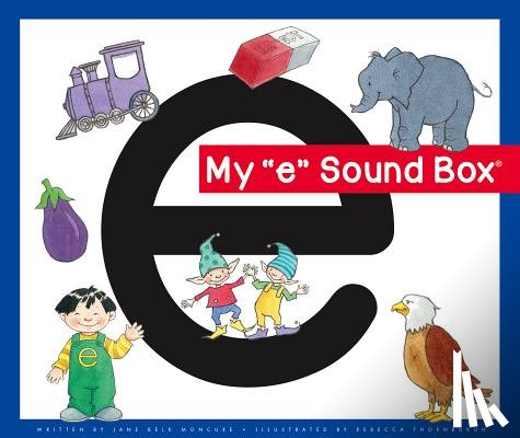 Moncure, Jane Belk - My 'e' Sound Box