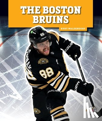 Waldendorf, Kurt - The Boston Bruins