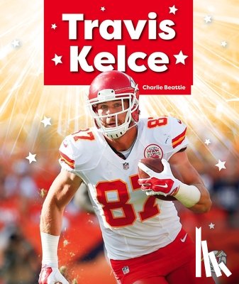 Beattie, Charlie - Travis Kelce