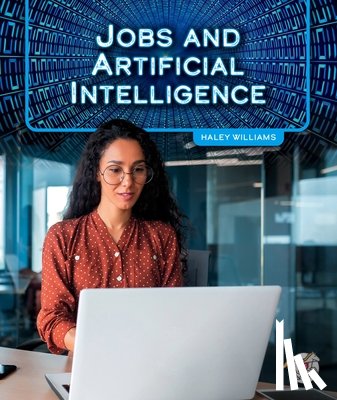 Williams, Haley - Jobs and Artificial Intelligence