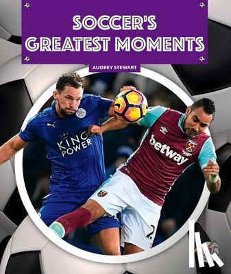 Stewart, Audrey - Soccer's Greatest Moments