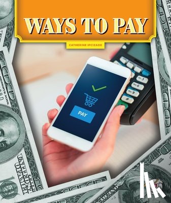 Ipcizade, Catherine - Ways to Pay