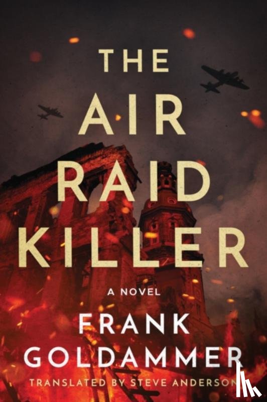 Goldammer, Frank - The Air Raid Killer