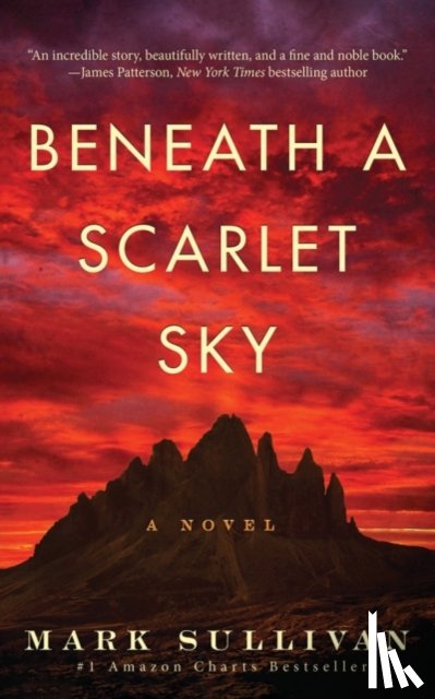 Sullivan, Mark - Beneath a Scarlet Sky