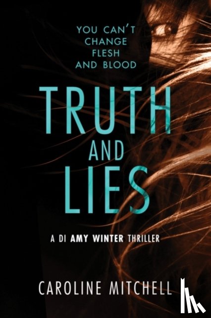 Mitchell, Caroline - Truth and Lies