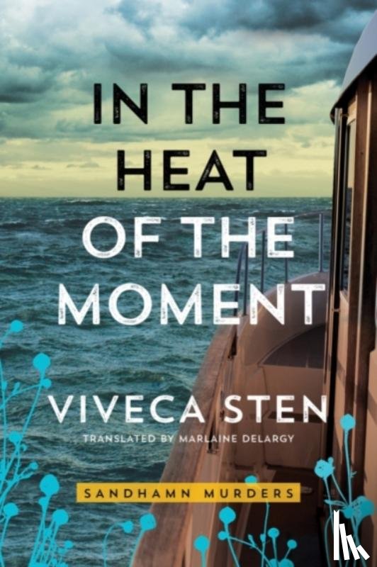 Sten, Viveca - In the Heat of the Moment