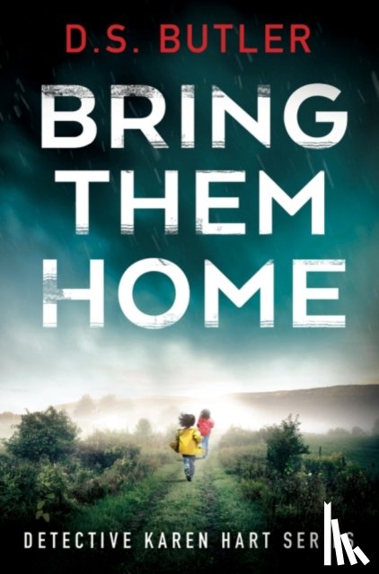 Butler, D. S. - Bring Them Home