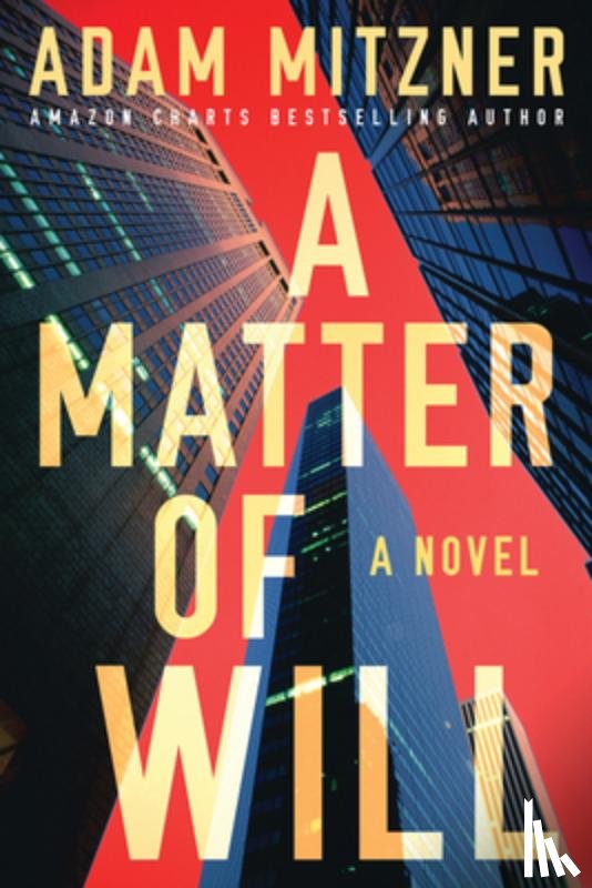 Mitzner, Adam - A Matter of Will
