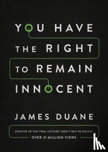 Duane, James - You Have the Right to Remain Innocent