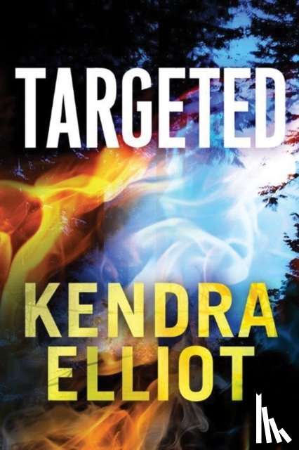 Kendra Elliot - Targeted