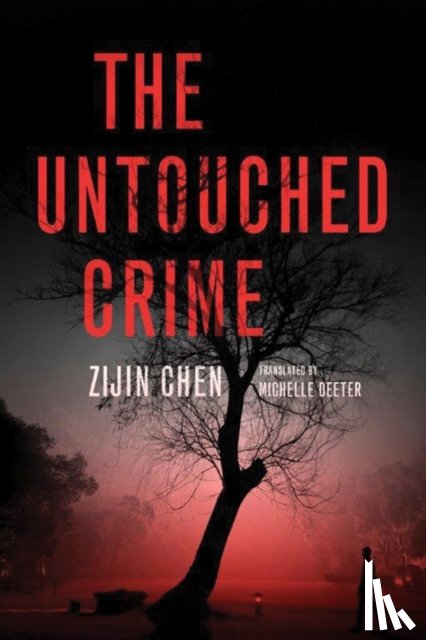 Chen, Zijin - The Untouched Crime